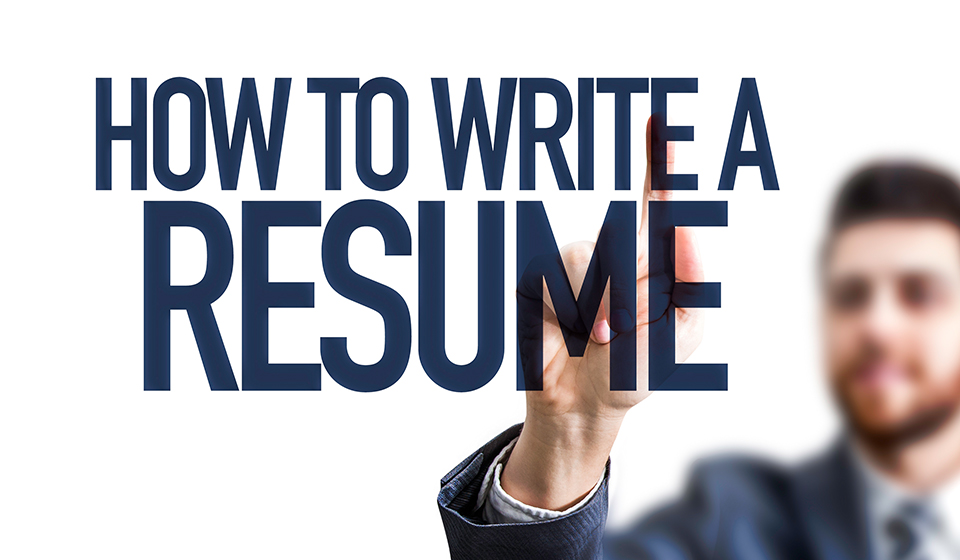 Tips for Writing a Great Resume